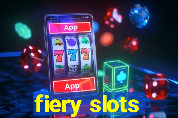 fiery slots